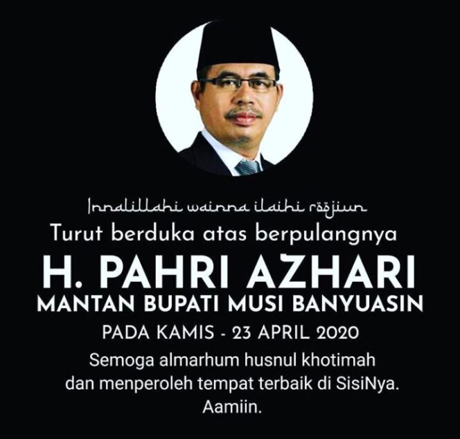 
					Dodi Reza Berduka Cita Berpulangnya Mantan Bupati Muba