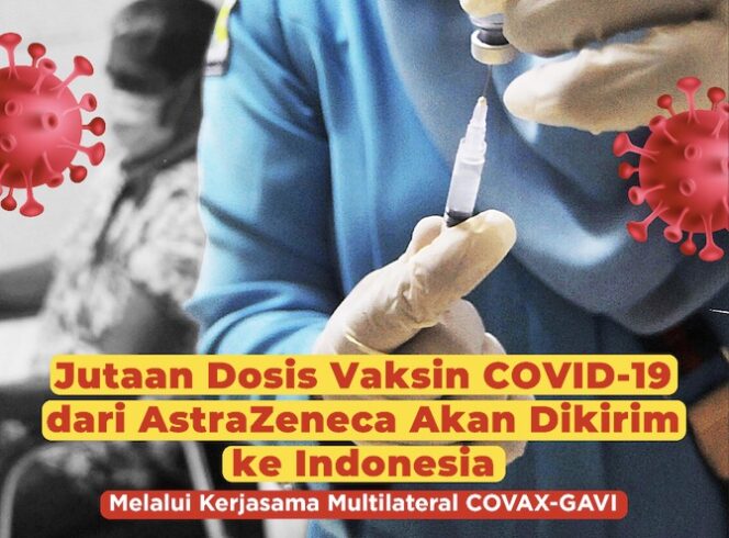 
					Vaksin COVID-19 Produksi AstraZeneca Diperkirakan Tiba Kuartal I Tahun Ini