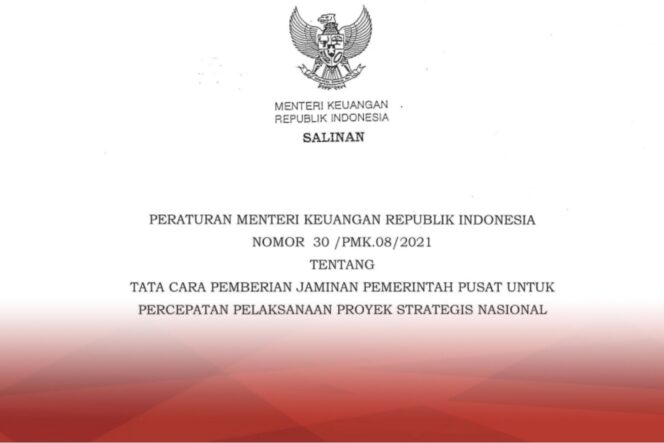 
Menkeu Terbitkan Aturan untuk Jamin Pelaksanaan Proyek Strategis Nasional