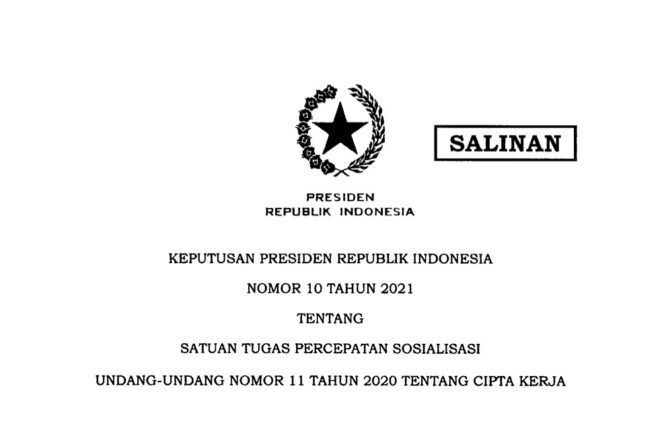 
					Inilah Keppres 10/2021 tentang Satgas Percepatan Sosialisasi UU Cipta Kerja