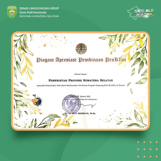 
Serius Antisipasi Dampak Perubahan Iklim, Pemprov Sumsel Raih Penghargaan Proklim 2021