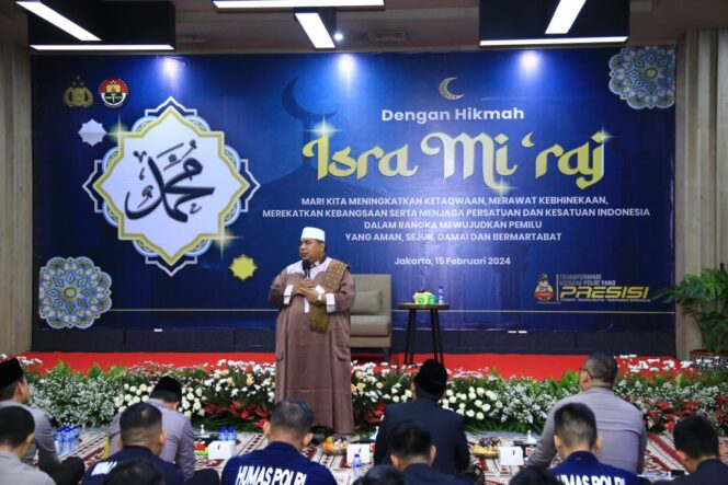 
Peringati Isra Mi’raj 1445 H, Divisi Humas Polri Harap Pemilu 2024 Berjalan Damai