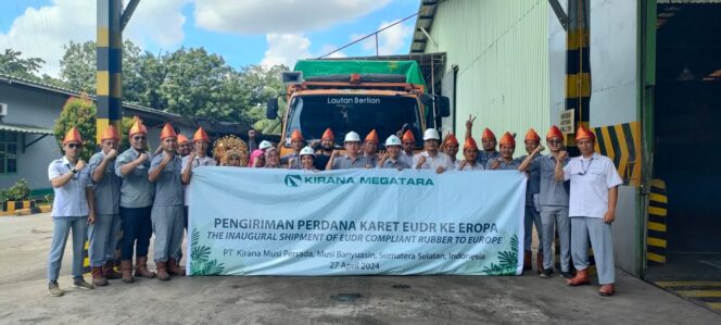 
					PT Kirana Musi Persada Mempersembahkan Pencapaian Baru: Pengiriman SIR EUDR Perdana ke Eropa