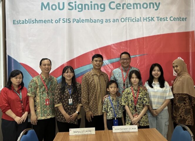 
					SIS Palembang MoU bersama Universal Education & Training Centre / Panitia HSK Sumsel. 