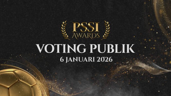 
Voting Publik PSSI Awards Dibuka 6 Januari 2026