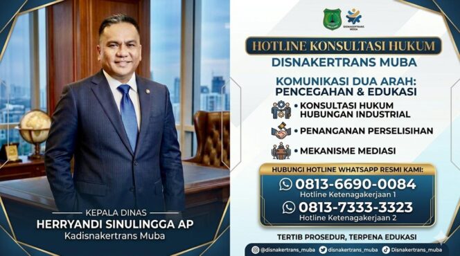 
Kadisnakertrans Muba Ingatkan Perusahaan Risiko Rugi Hukum Hingga Kalah di PHI